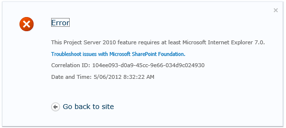 Project Server 2010 feature requires at least IE 7